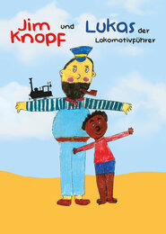 Jim Knopf und Lukas der Lokomotivführer - Plakatmotiv des Harztheaters Jim Knopf und Lukas der Lokomotivführer