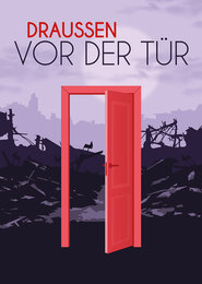 Draußen vor der Tür - Plakatmotiv des Harztheaters Draußen vor der Tür