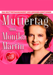Monika Martin, Show zum Muttertag Muttertag mit Monika Martin