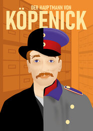 Der Hauptmann von Köpenick - Plakatmotiv des Harztheaters Der Hauptmann von Köpenick