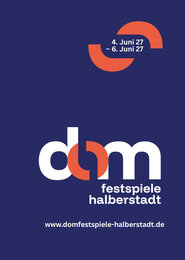 Plakatmotiv Domfestspiele Halberstadt Domfestspiele Halberstadt 2027